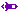 >>